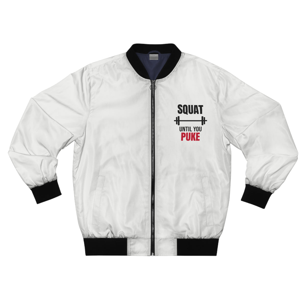 Men's Squat Until You Puke Bomber Jacket – White Motivational Gym Jacket