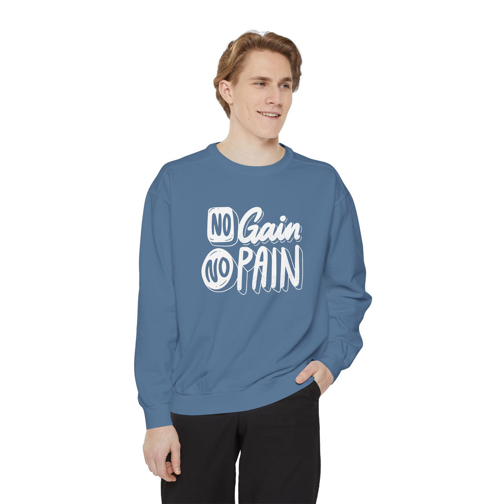 Copy of No Gain No Pain Sweatshirt | Motivational Fitness Crewneck