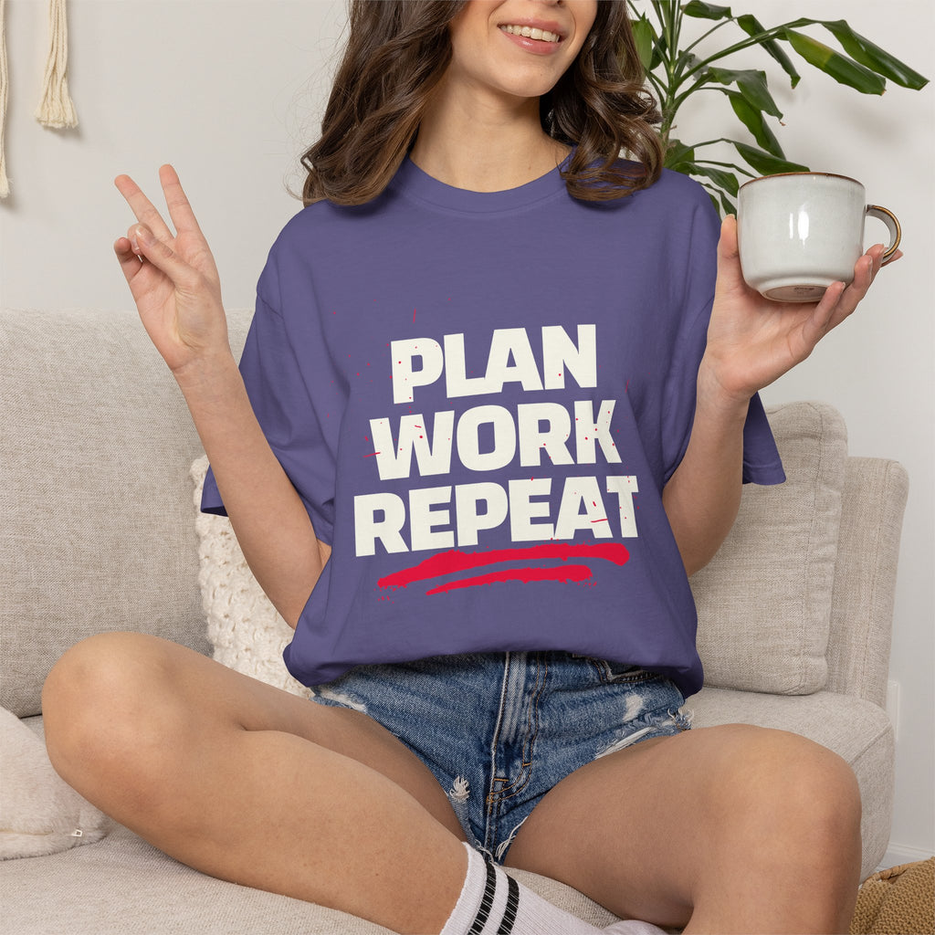 Plan Work Repeat | Graphic T-Shirt