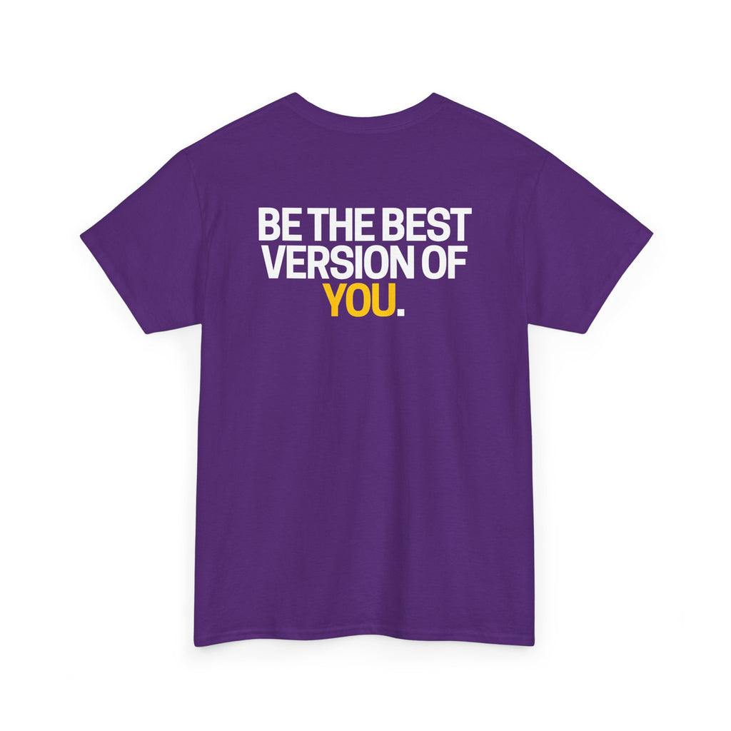 Be The Best Version of You | Motivational T-Shirt