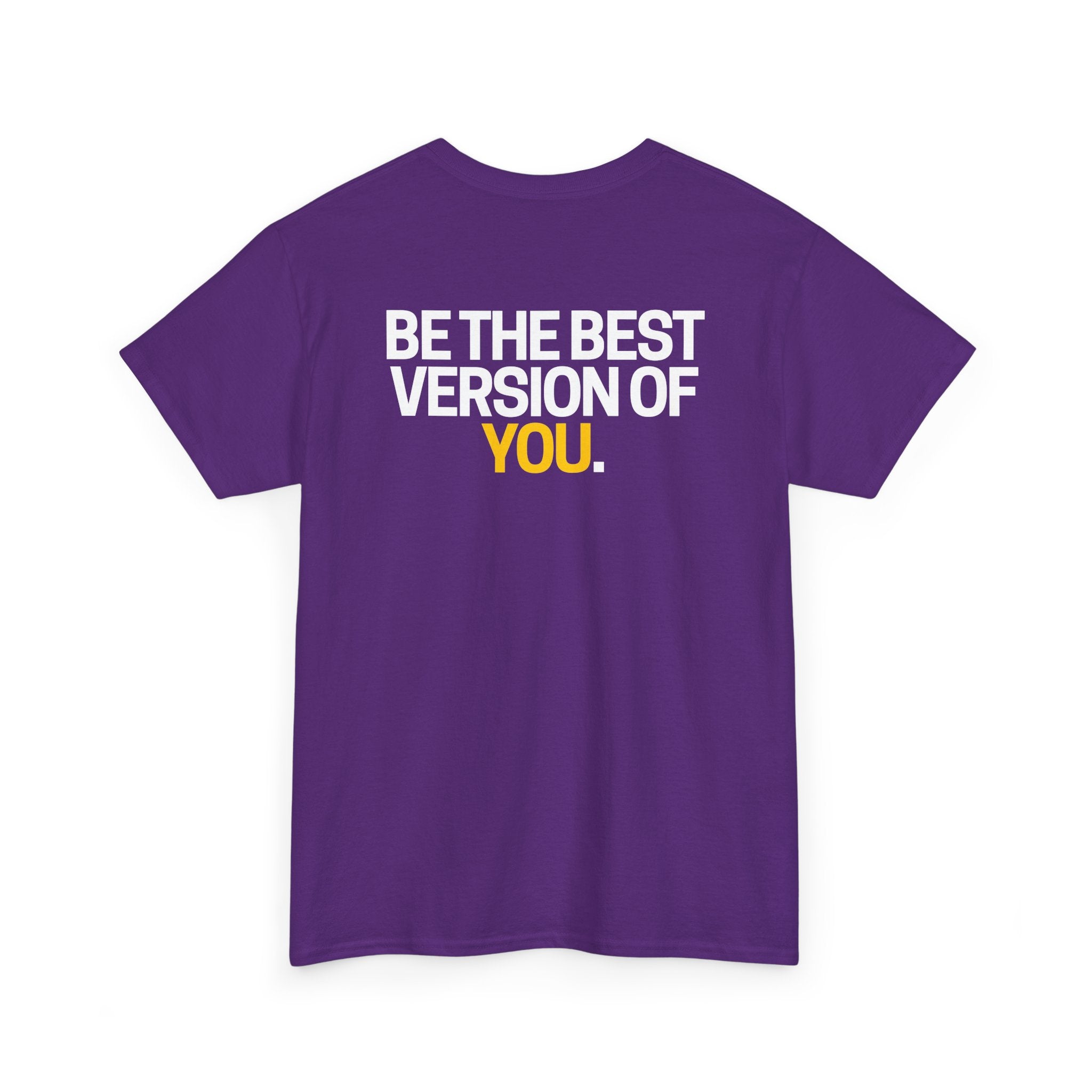 Be The Best Version of You | Motivational T-Shirt