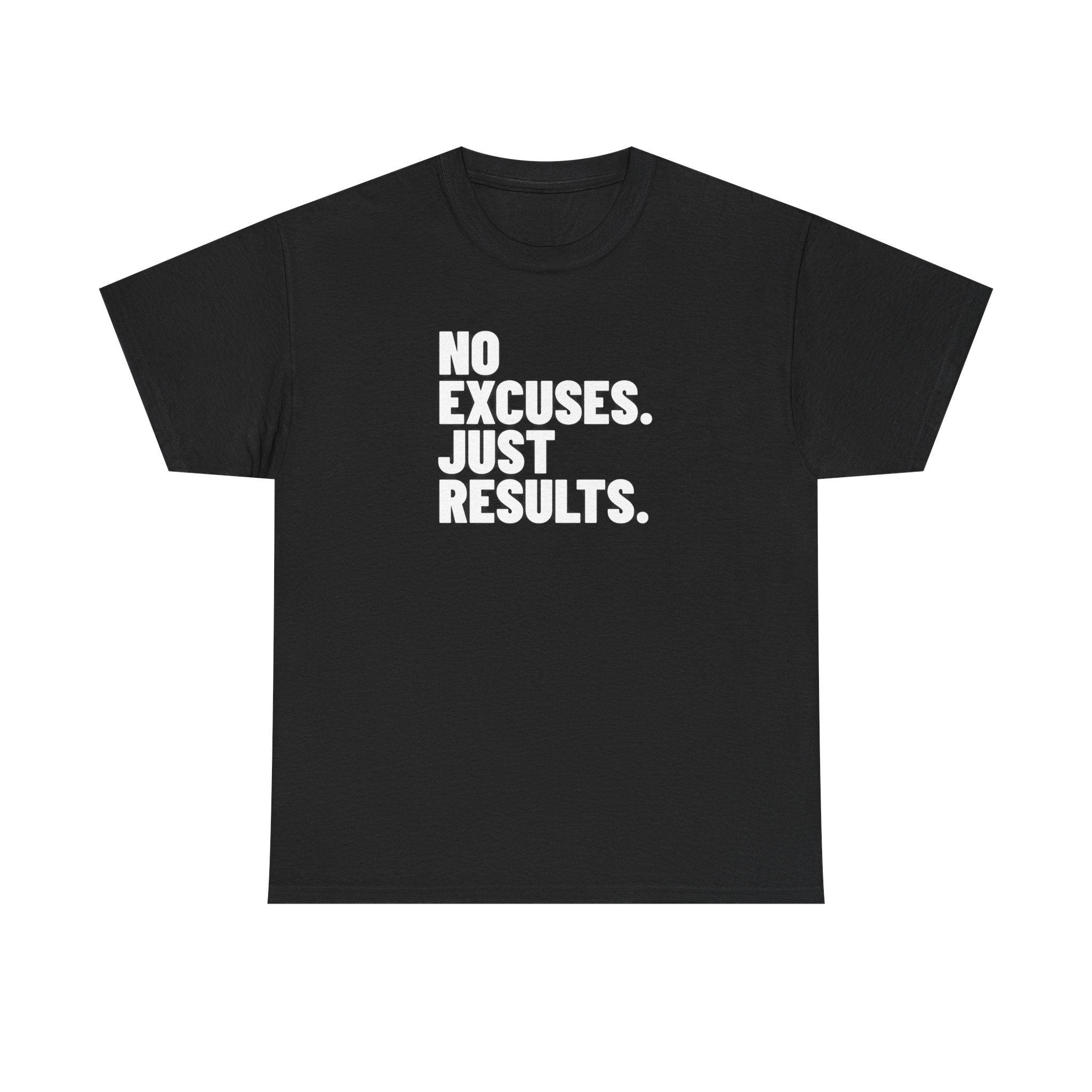 No Excuses Just Results | Motivational Fitness T-Shirt