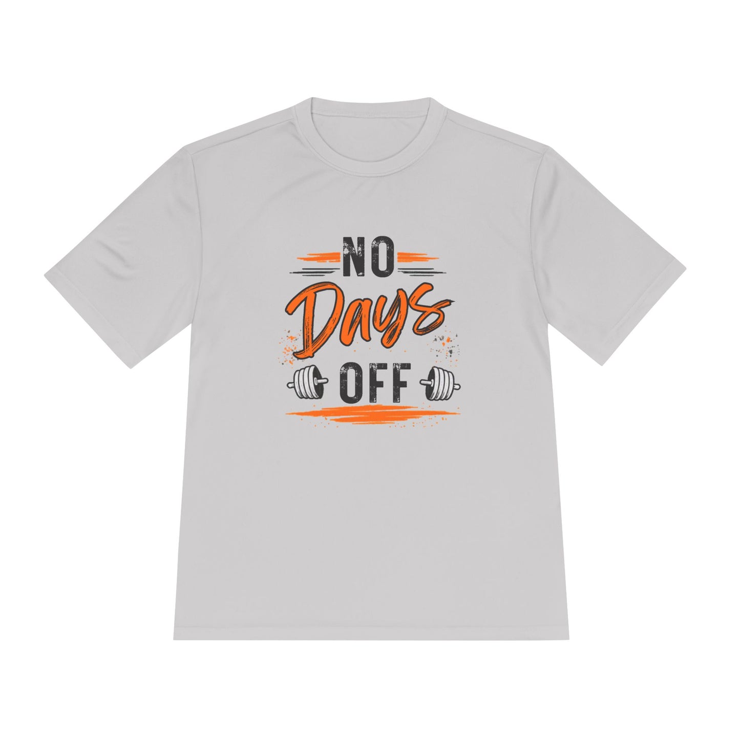 No Days Off | Moisture Wicking Tee