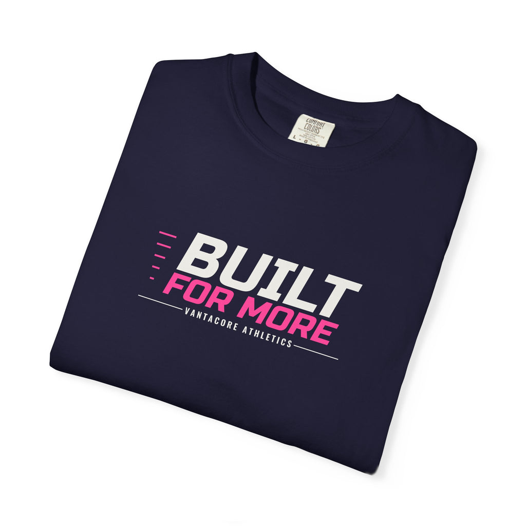 Built For More | Women's Garment-Dyed Graphic Tee