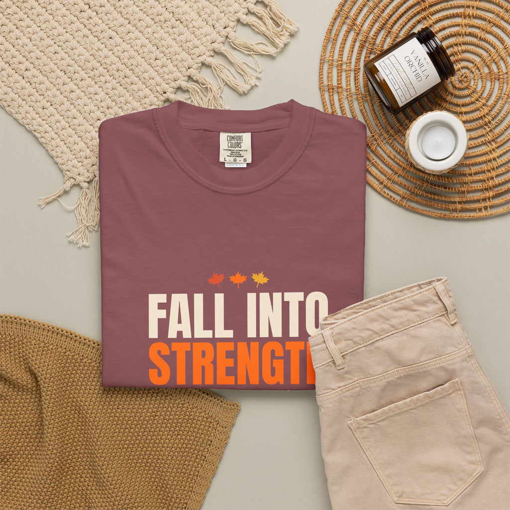 Fall Into Strength | Women's Garment-Dyed Graphic Tee