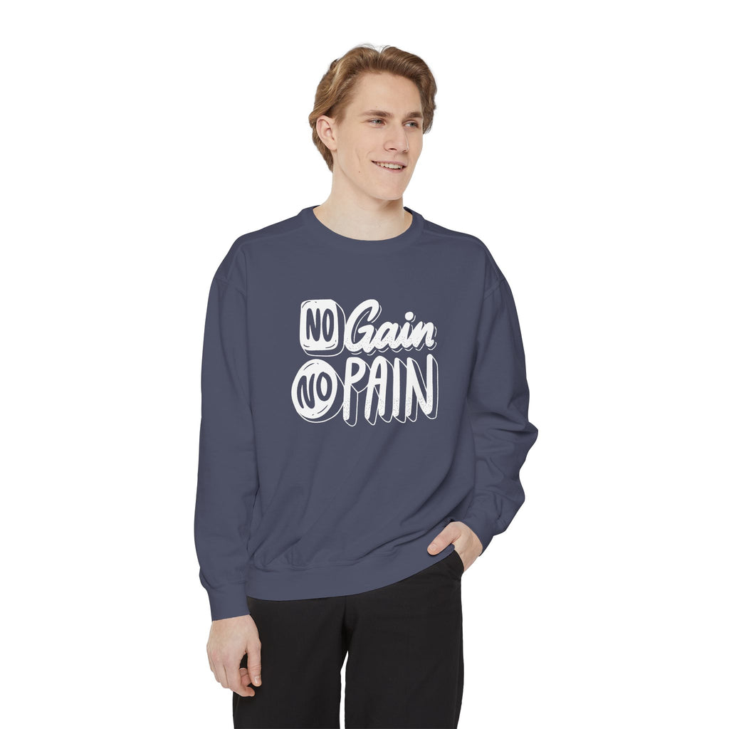 Copy of No Gain No Pain Sweatshirt | Motivational Fitness Crewneck