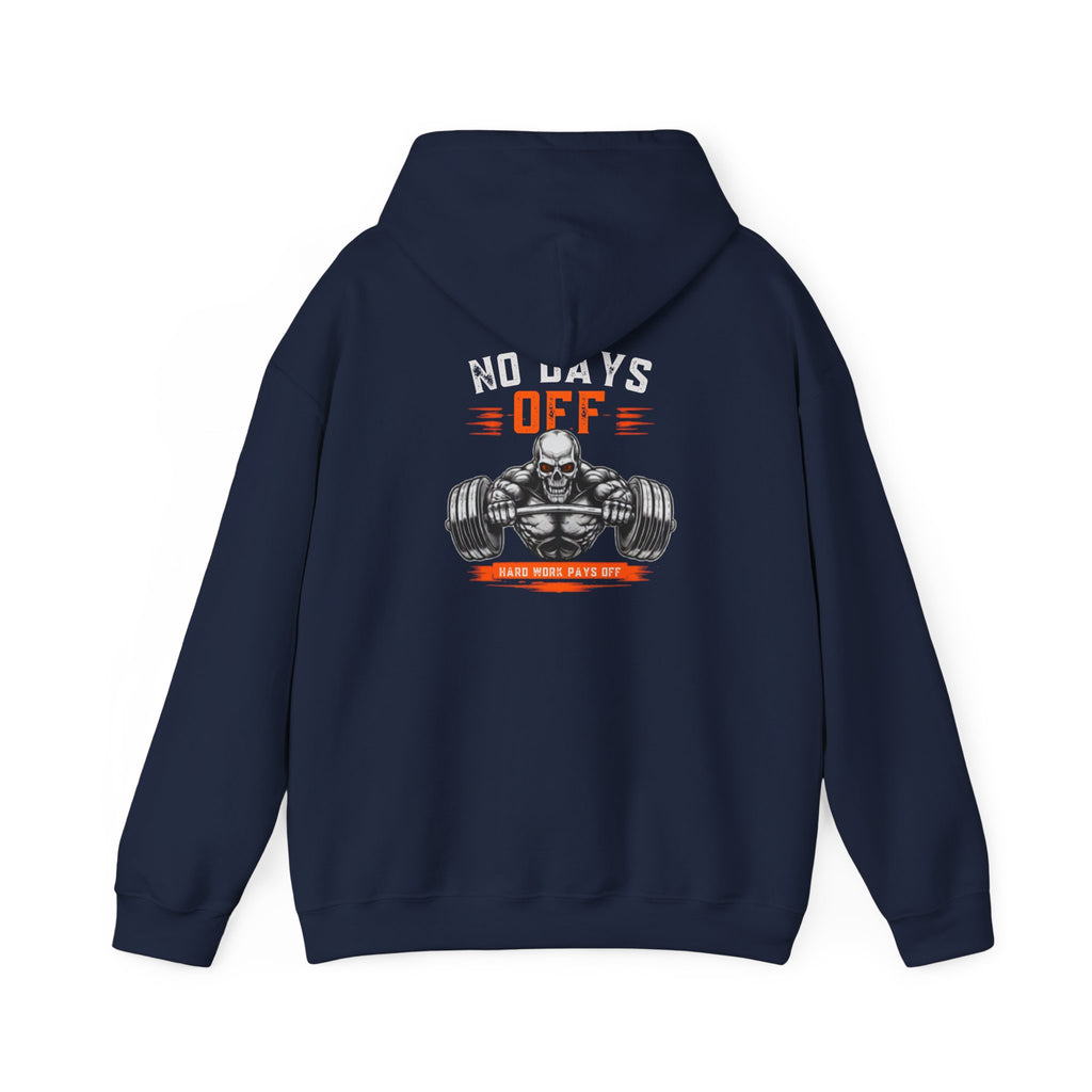 No Days Off | Heavy Hooded Sweatshirt