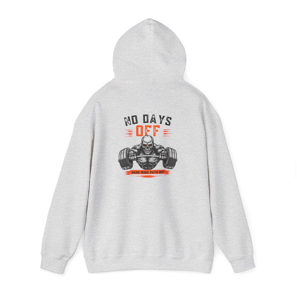 No Days Off | Heavy Hooded Sweatshirt