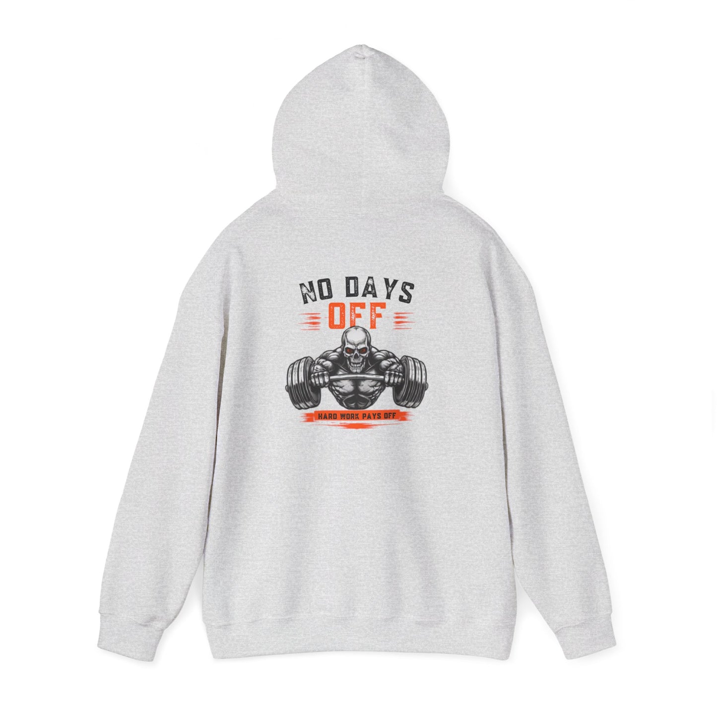 No Days Off | Heavy Hooded Sweatshirt