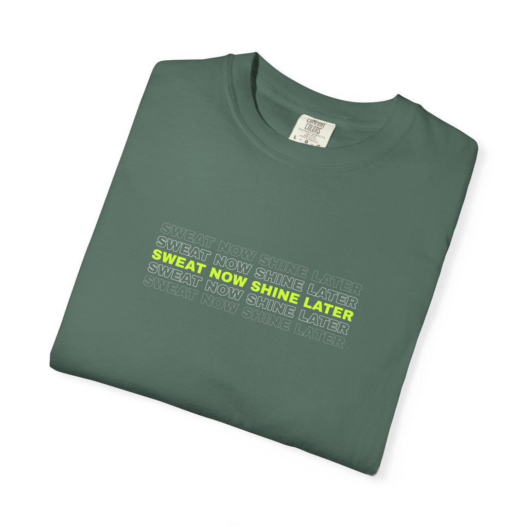 Sweat Now Shine Later | Women's Garment-Dyed Graphic Tee