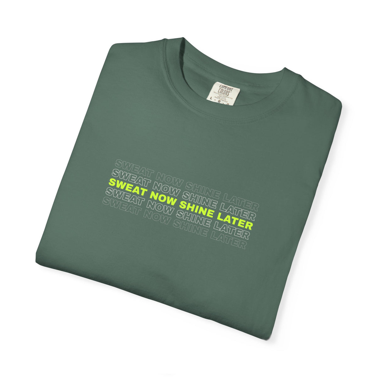 Sweat Now Shine Later | Women's Garment-Dyed Graphic Tee