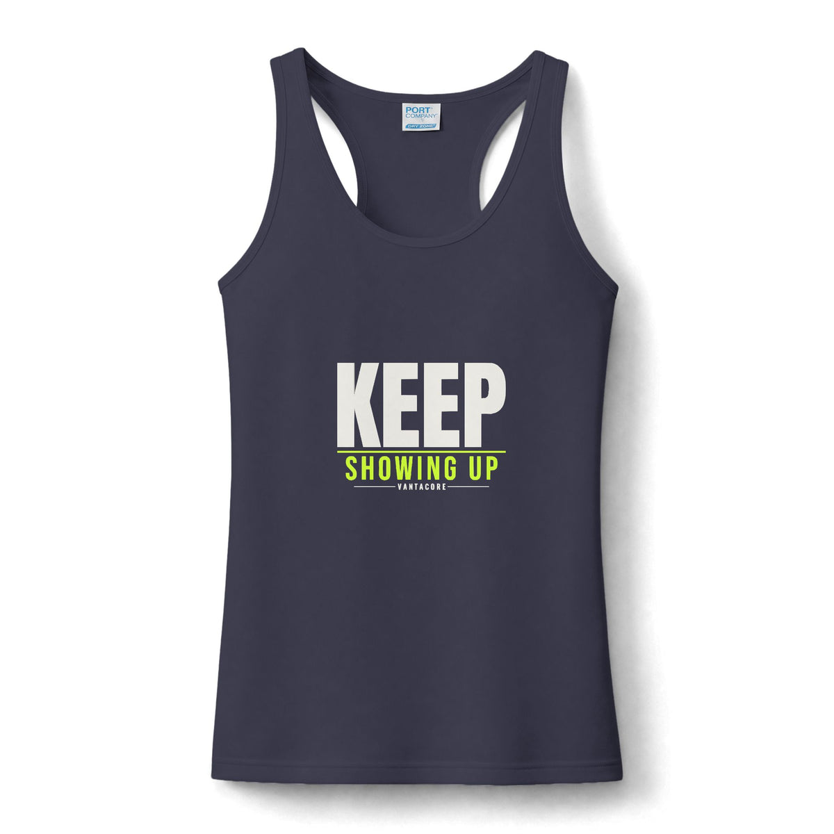 Keep Showing Up | Women's Performance Racerback Tank