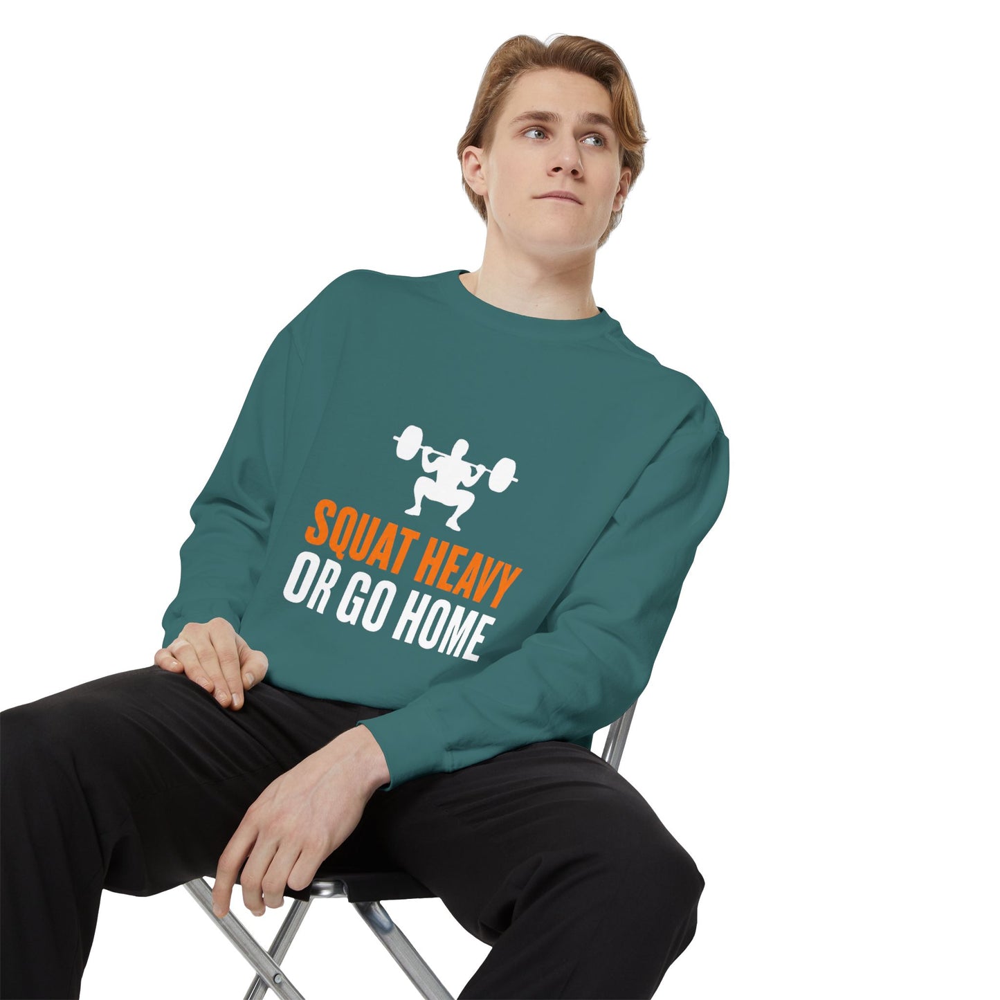 Squat Heavy or Go Home Sweatshirt — Weightlifting Gym Crewneck