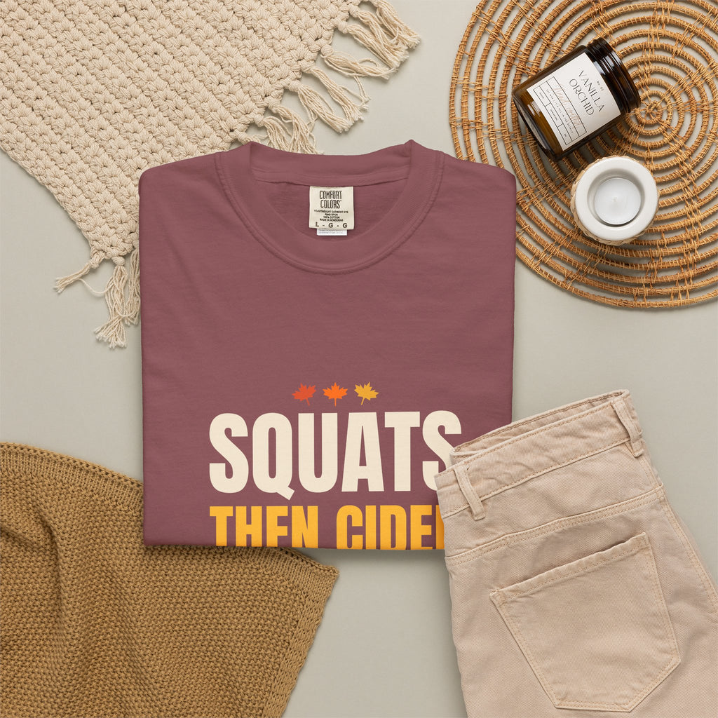 Squats Then Cider | Women's Garment-Dyed Graphic Tee