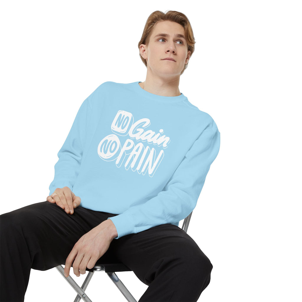 Copy of No Gain No Pain Sweatshirt | Motivational Fitness Crewneck