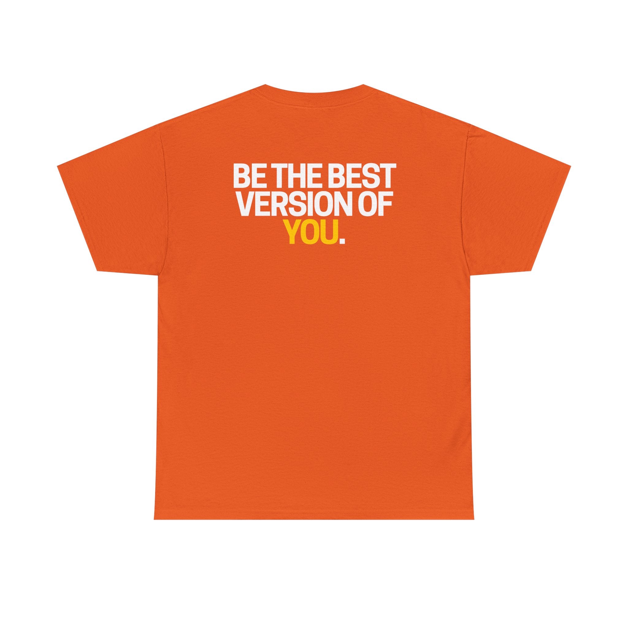 Be The Best Version of You | Motivational T-Shirt