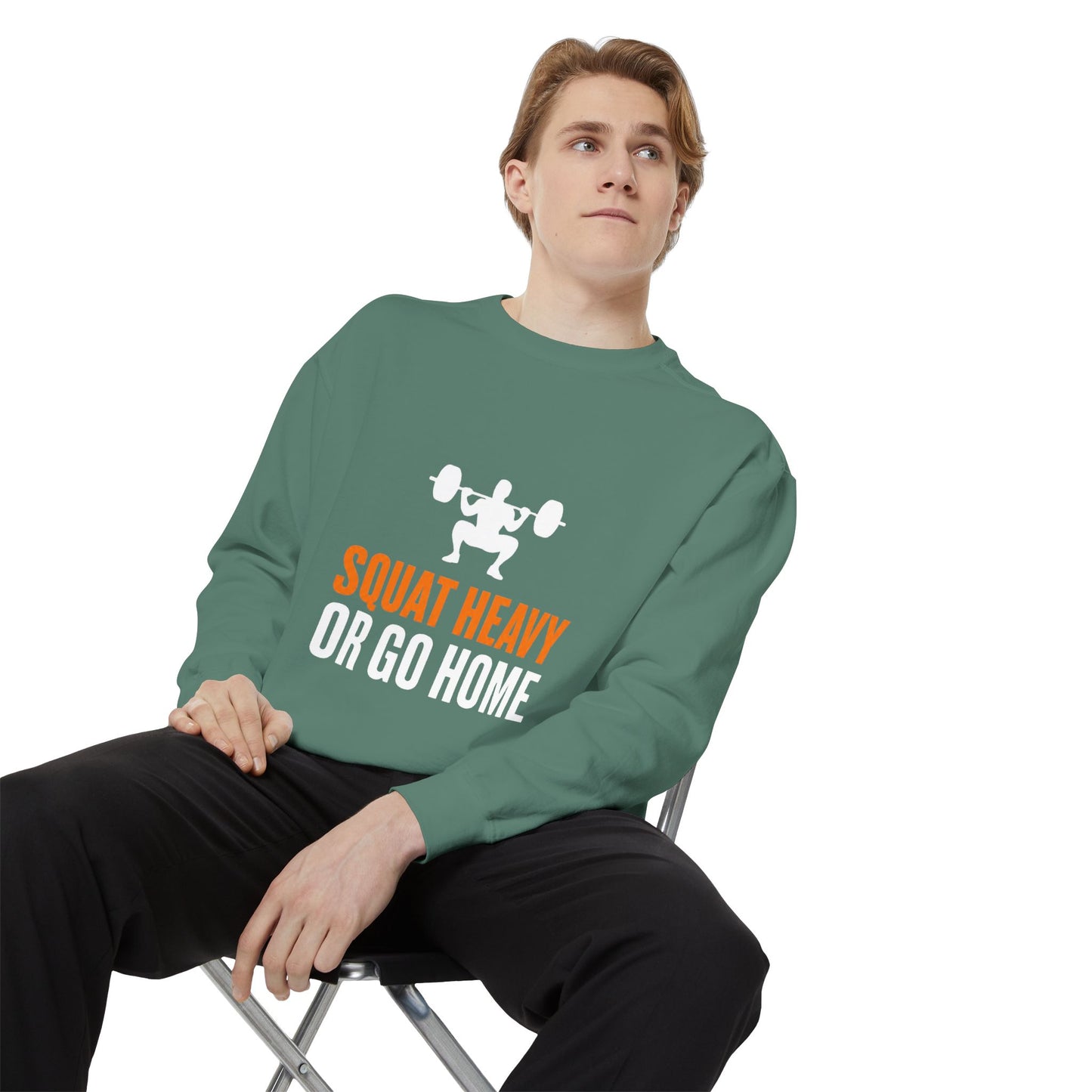 Squat Heavy or Go Home Sweatshirt — Weightlifting Gym Crewneck