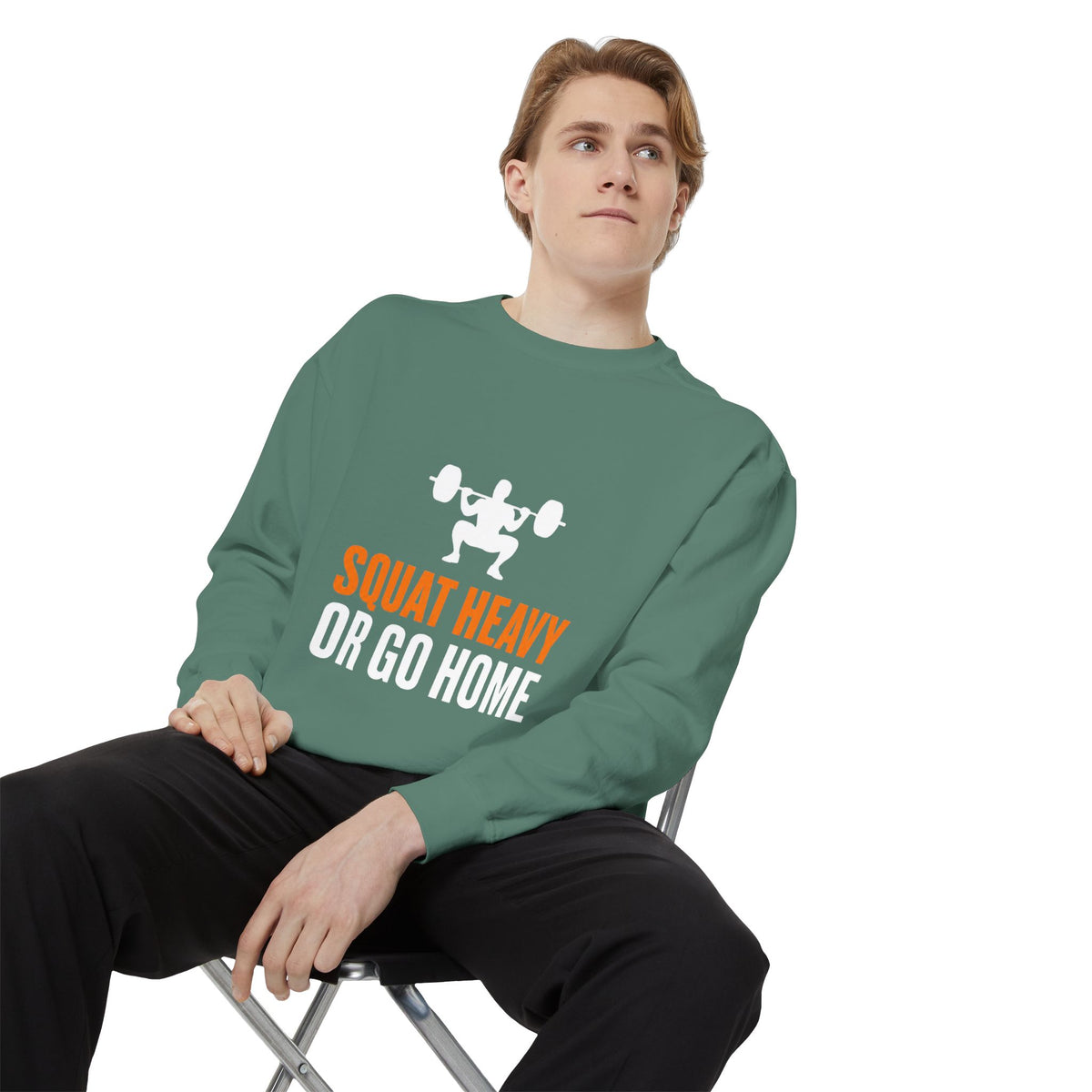 Squat Heavy or Go Home Sweatshirt — Weightlifting Gym Crewneck