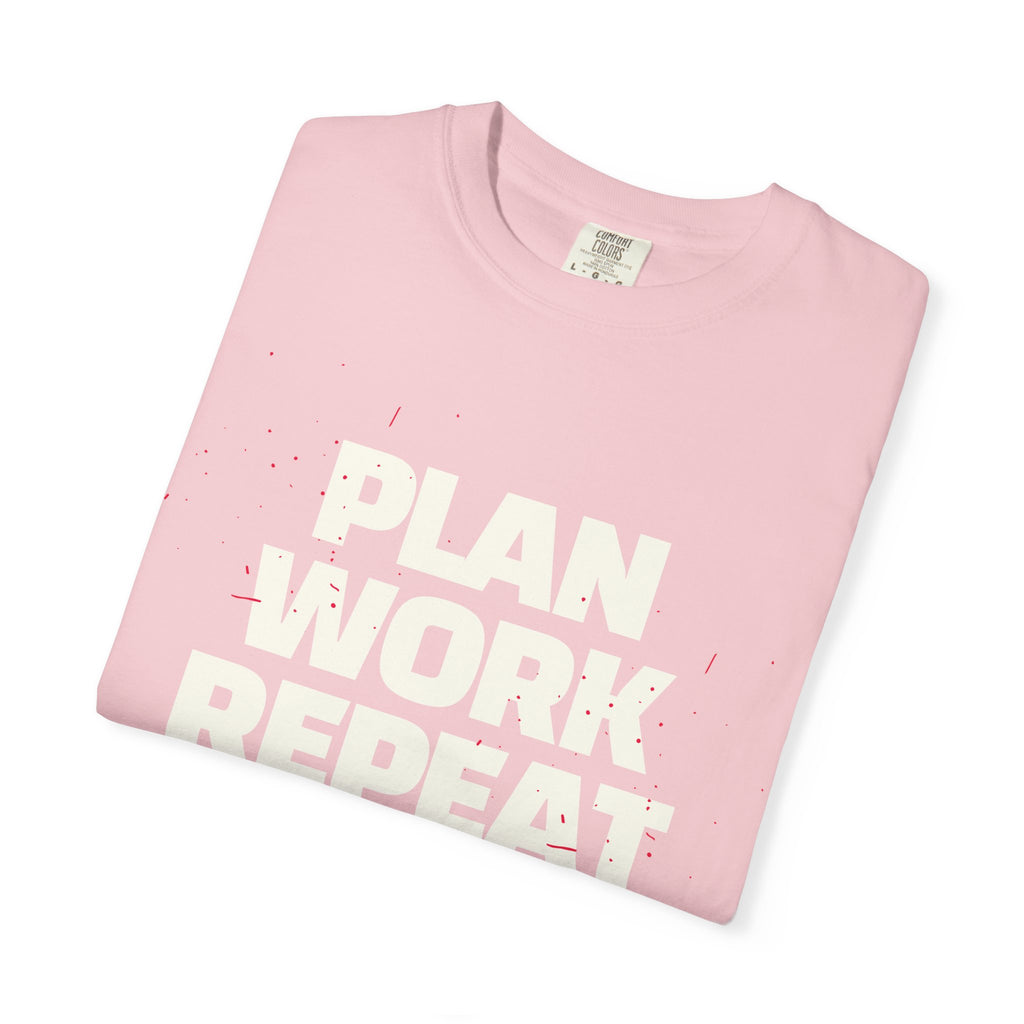 Plan Work Repeat  | Graphic T-Shirt