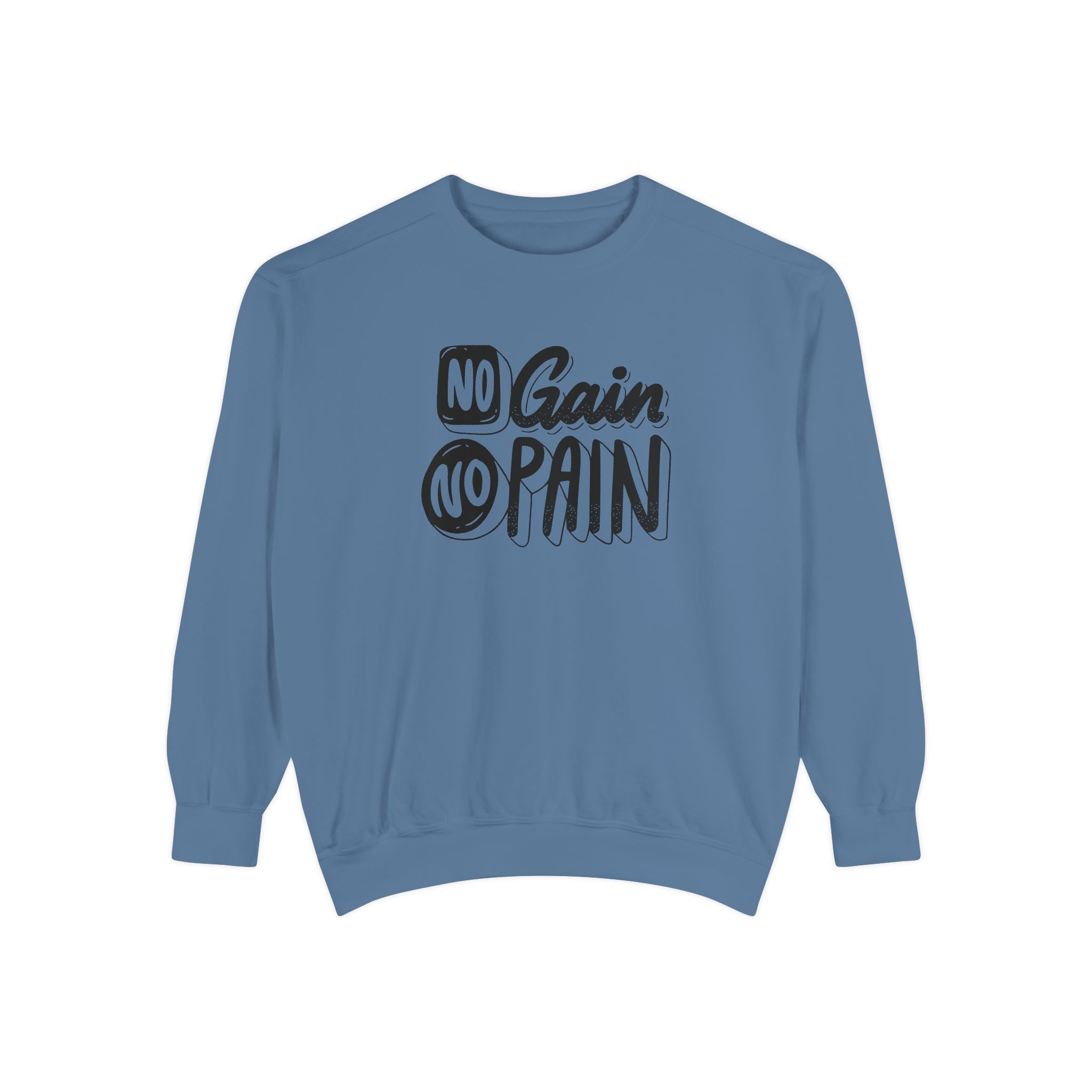 No Gain No Pain Sweatshirt | Motivational Fitness Crewneck