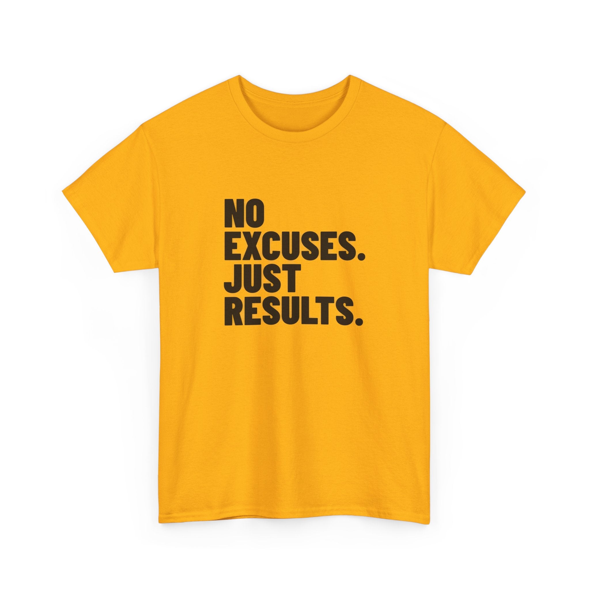 No Excuses. Just Results. | Motivational T-Shirt
