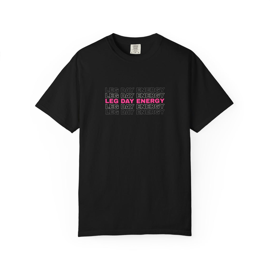 Leg Day Energy | Women's Garment-Dyed Graphic Tee
