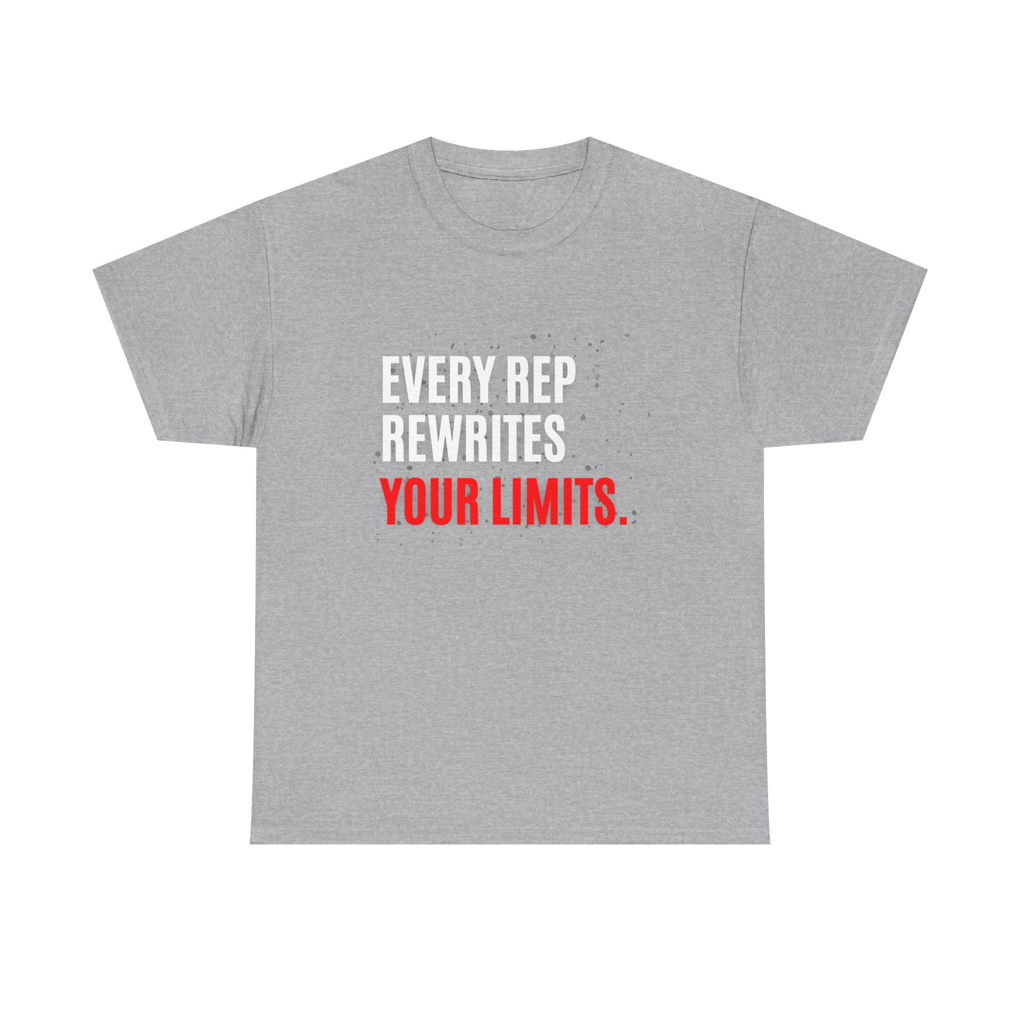 Every Rep Rewrites Your Limits | Motivational Gym T-Shirt