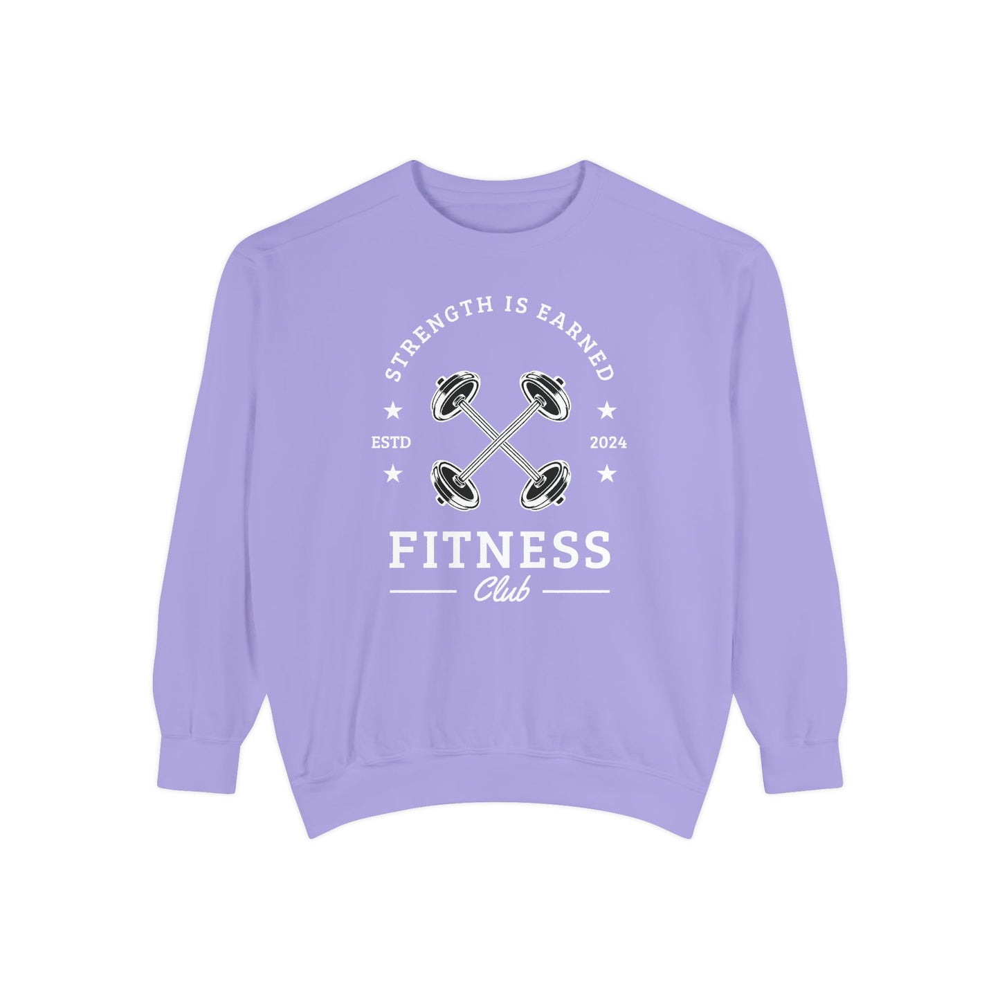 Fitness Club Sweatshirt | "Strength Is Earned" Crewneck