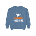 Squat Heavy or Go Home Sweatshirt — Weightlifting Gym Crewneck