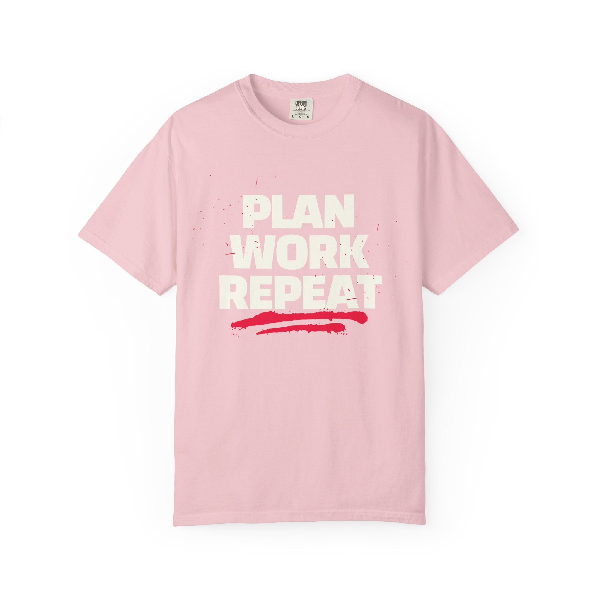 Plan Work Repeat  | Graphic T-Shirt
