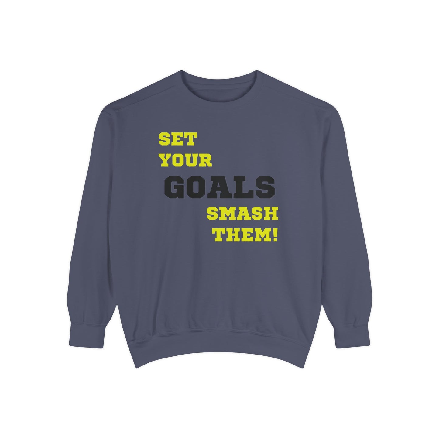 Set Goals | Motivational Crewneck Sweatshirt