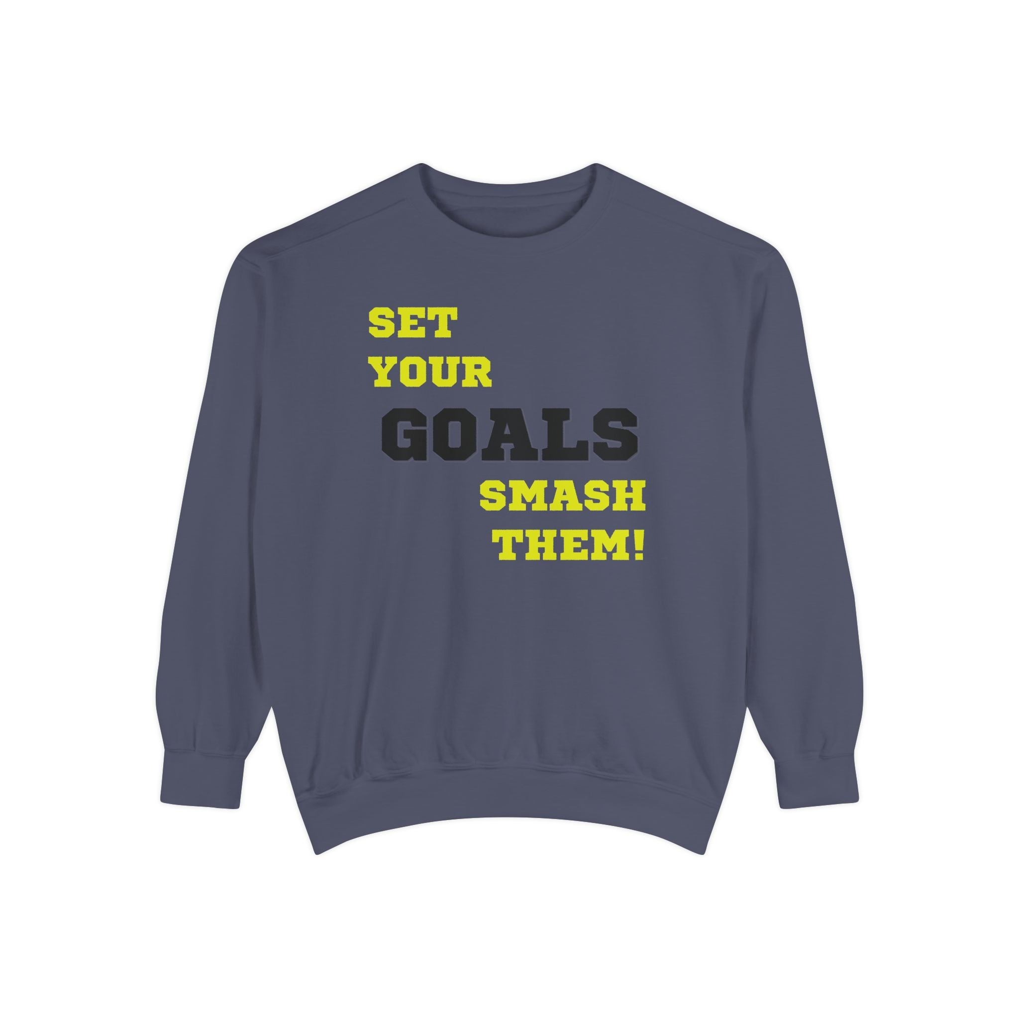 Set Goals | Motivational Crewneck Sweatshirt
