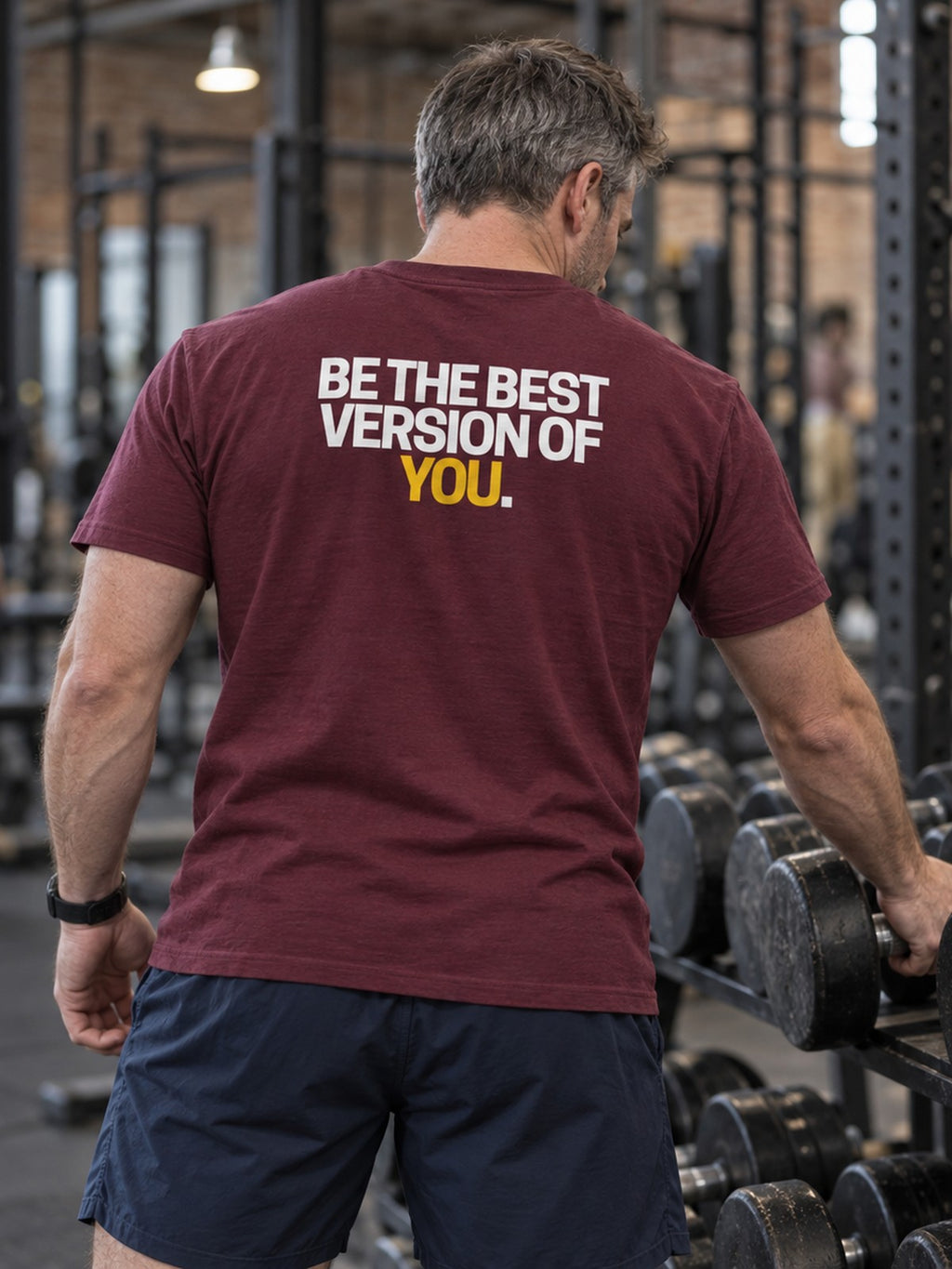 Be The Best Version of You – Maroon – back view, gym